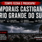 Temporais castigam o Rio Grande do Sul: ventos de quase 100 km/h deixam cidades destruídas e alerta é de chuva extrema com risco de enchentes