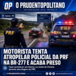 MOTORISTA TENTA ATROPELAR POLICIAL DA PRF DURANTE ABORDAGEM NA BR-277 E ACABA PRESO