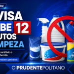 Anvisa proíbe 12 produtos de limpeza sem registro sanitário; veja a lista