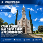 CALOR FORA DE ÉPOCA CONTINUA, MAS CHUVA E TROVOADAS DEVEM ATINGIR PRUDENTÓPOLIS E O CENTRO-SUL