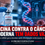 Vacina contra o câncer da Moderna tem dados vazados, surpreende pesquisadores e provoca queda nas ações da farmacêutica